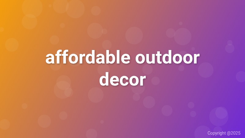 affordable outdoor decor
